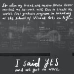 Debbie Millman Instagram - Here’s a little post about why I teach and some history of the School of Visual Arts Masters in Branding Program aka @svabranding. Our Masters of Branding program is the first and longest running program of its kind in the world and offers an opportunity to study with some of the most accomplished brand experts working today. The foundation of our program is the deep exploration and understanding of the role brand strategy plays in business, behavior, marketing and culture. This accelerated one-year graduate degree program is a challenging multi-disciplinary experience of in-class lectures, real-world client projects, unique and progressive workshops, examination of classic business school case studies, individual one-on-one professional mentorship, group and personal projects.   We’ve graduated over 300 students in the last 14 years and they gone on to get competitive, leadership positions at these companies and more: @championsdesign @buck_design @thisiscollins @jkrglobal @sypartners @jnj @unilever @landorofficial @gretelnyc @weare_proto @rgabydesign @vaynermedia @hersheys @wolffolins @amazon @spotify @google @batten.home @tbwachiatny @IBM @interbrand @netflix @gensler @sterling_brands @bloomberg @pbs @unicef @thoughtmatter @nucleus @futurebrandglobal @chase @jpmorgan @bald.agency …and many more! Want to join us? More info and the link to apply is in my bio!