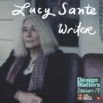 Debbie Millman Instagram - Before her latest book, Lucy Sante had written, edited or translated a shelf-full of books, fiction and nonfiction, and a mountain of short pieces for magazines like the New York Review of Books. In 2021, at the age of 66, Lucy aka @luxxante shared an announcement that she had “joined the other team,” and was transitioning—AND that her pronoun, “thankyouverymuch,” was she. We should consider ourselves lucky for all of the above because she has written about the experience and her life both magnificently in her new book “I Heard Her Call My Name: A Memoir of Transition.” The book has gotten extraordinary reviews from The New Yorker and The New York Times and many other publications, and now, Lucy Sante is my guest on the latest episode of Design Matters and you can listen to it at the link in my bio or here: https://tinyurl.com/dmwlucysante