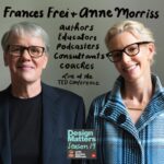 Debbie Millman Instagram - “Move fast and break things.” This was an informal motto at Facebook for many years, and it exemplified in ethos in Silicon Valley about how to aggressively conduct business in a rapidly changing world. “Move Fast and Fix Things” is the title of the latest book by the remarkable and legendary duo @francesxfrei and @annemorriss. (I can’t say enough good things about them.) Anne and Frances contend that the equivalence between speed and business excellence is false. The subtitle of their book is “The Trusted Leader’s Guide to Solving Hard Problems.” Frances Frei is a professor of technology and operations management at Harvard Business School and a business strategist for companies like Uber and WeWork. Anne Morriss is a CEO, business coach and author. Together they host the podcast Fixable, which is a must-listen for anyone who wants to learn more about how and why leadership is the practice of imperfect humans leading imperfect humans. In this brand new episode of Design Matters, Frances, Anne and I talk about ambition, resilience, and the courage needed to go towards burning buildings and not away from them. Link to listen two these extraordinary humans is in my bio or here: https://tinyurl.com/dmwannefran