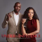 Denyce Lawton Instagram - ALMOST TIME !!!! HERES A SNEAK PEAK 👀 🎬📺🎭 “𝐔𝐧𝐝𝐞𝐫 𝐓𝐡𝐞 𝐈𝐧𝐟𝐥𝐮𝐞𝐧𝐜𝐞” 🍸🍷🍹 #UnderTheInfluence #UnderTheInfluenceMovie #Feb5 #TvOne @denycelawton @iambjbritt @jaredwoffordent @l.a.winters @directorcourtney @clifford_mcghee @swirlfilmsig @tvonetv
