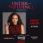 Denyce Lawton Instagram – 2 MORE DAYS…. 🙊🙈 #UnderTheInfluence on @tvonetv  SWIPE LEFT 👈🏽

@iambjbritt @jaredwoffordent @tvonetv @directorcourtney @l.a.winters @clifford_mcghee @swirlfilmsig