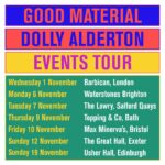 Dolly Alderton Instagram - ‼️TOUR ANNOUNCEMENT‼️ This November, I’m thrilled to share I’ll be embarking on a theatre tour with @faneproductions with some very special guests hosts along the way, as well as visiting some bookshops @brightonwaterstones @toppingsbath @maxminervasbooks for a mix of signings and conversations. Celebrating the launch of my new novel Good Material, we'll explore love, heartbreak & everything in between. But rest assured, it’ll be a HOOT. If you can’t make it in person, the live show at the @barbicancentre will also be live-streamed by @faneproductions. Be sure to set your alarms, as tickets go on-sale this Friday at 10am. #linkinbio