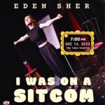 Eden Sher Instagram - ATTN: Los Angeles!! I'm doing an extra special performance of #iwasonasitcom at one of my all time favorite theaters in LA, and where this whole show began many moons ago... The Yard Theater 12/15 @ 7pm. tix in bio 🙏