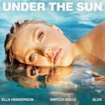 Ella Henderson Instagram – UNDER THE SUN with @switchdisco @alok is out at MIDNIGHT! Pre-save in bio… summer ‘24 let’s goooo 🔥 E x x