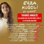 Erza Muqoli Instagram - Je suis désolée de vous annoncer que la tournée, que nous devions reporter à l’automne, ne pourra malheureusement pas avoir lieu. Une tournée implique de réunir tellement de gens (vous & nous) et de conditions que, compte tenu de l’évolution de la situation liée au Covid-19, nous sommes contraints d’annuler tous les concerts. Tous les billets peuvent être remboursés en contactant le point de ventre auprès duquel la commande a été effectuée. Merci pour votre soutien, on se retrouve très vite!! Prenez soin de vous, je vous aime ❤️