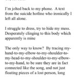 Esmé Bianco Instagram - Sharing this piece is one of the most intensely vulnerable things I’ve ever done. I’ve been working it and trying to wrangle it into something more poetic and I finally decided that it’s raw imperfection is actually exactly what needs to be shared. I’ve been putting it off for a while but it’s time to put that fear behind me. So here it is I wrote this piece at the darkest point of my life, and I’m sharing it for those of you who have been there, or are there right now. I waded through it, and scraped, crawled and hauled my way out of it. And now I’m ok. Actually, I’m more than ok. I’m bursting back into life. I hope that by sharing this one person feels seen, and even slightly less alone. And it would be remiss of me not to thank the @crisistextline who were there for me on that particularly dark day. They do incredible, life saving work 🙏🏻 #mentalhealthawarenessmonth #mentalhealth #suicideprevention #mentalhealthmatters #youarenotalone