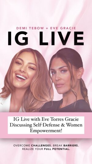 Eve Torres Instagram - Join me & Eve Gracie for a discussion on the importance of equipping women with self-defense skills, as well as other confidence-building techniques! Can’t wait to have Eve join us at Unbreakable on Saturday, October 7th in Jacksonville, FL as our Self-Defense Expert. She’ll be delivering an empowering keynote and practical self-defense demonstration! You don’t want to miss it — register today with code GRACIE for $10 off! 💥