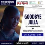 Fabienne Colas Instagram - Last Day (Oct. 1)! 19th @montrealblackfilmfest. Lots of films and activities for you, in-person & Online. Closing film: GOODBYE JULIA, by Mohamed Kordofani. Sudan's Official Entry for the 96th @theacademy Awards #Oscars 5PM - Cinema du Musée: TIX: www.MontrealBlackFilm.com #MIBFF23 ##FIFBM23 See you there!!!! #Exciting