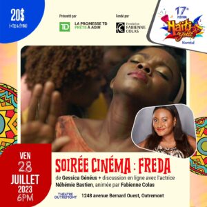 Fabienne Colas Instagram - Hey folks, I'm on @threadsapp! Join me on the next @festivalhaitienfolie in Montreal, July 24 to 30, 2023 with @emelinemichelmusic, @admiralt971, @bictizondife1 et plusieurs autres

Mon coup de coeur:
Film #FREDA de @gessicageneus
Vendredi 28 juillet, 6PM, Theatre Outremont. Tickets: www.HaitiEnFolie.com 

Un evenement de la Fondation Fabienne Colas, présenté par @td_canada

#solidarite #celebration #Ayiti #Haiti #Quebec #Mtl #bayo #noula #ayiticherie
#atislakay #mtlevents #HaitianCuisine
#haitianfood #haitianartist #mtlevents #eventsmtl #HaitiEnFolie