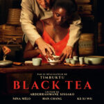 Fatoumata Diawara Instagram - Embark on a sensual journey, where the passion for tea and the passion for love become one. 🌱❤️ The new film by #AbderrahmaneSissako starring #NinaMélo, #HanChang and #KeXiWu. #BlackTea is currently playing in cinemas 🎥🎞 Official Soundtrack includes my version of "Feeling Good" ❤️❤️❤️🙏🏾🙏🏾❤️