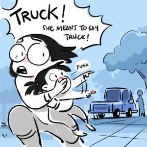 Fawn Veerasunthorn Instagram - Just a year ago that I had to watch where we’re going and if there could be a “truck” incident happening. Now I kinda miss her yelling after a dump truck. Those were the good old days. .
.
.
#comics #parenthood #mommyandme #procreate #neighborhoodwatch