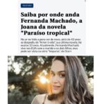 Fernanda Machado Instagram – Mais uma matéria super bacana, dessa vez para o Correio Braziliense. 

E parece que o drama da Joana tá começando a esquentar na trama, ela começou a sofrer já no capítulo de hoje!Amanhã tem uma super cena com o @sergiomarone que na época me rendeu uma nota 10 na @colunapatriciakogut Muitas lembranças boas! Quem aí tá acompanhando Paraíso Tropical?!!

Link da matéria completa no stories! 

Obrigada pelo carinho Nat @natashasteinassessoria Patrick @patrickselvatti e @correio.braziliense 

#paraisotropical #materiacompleta #hittingthepress