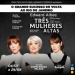 Fernanda Nobre Instagram - 💥 Preparem-se!!! 💥 O espetáculo que conquistou o coração do público está de volta à Cidade Maravilhosa! Com um elenco estelar e uma história emocionante, "Três Mulheres Altas", de Edward Albee, retorna ao palco do @belmondcopacabanapalace! 🎭 Aclamado pela crítica e adorado pelo público, este espetáculo envolvente promete mais uma temporada de pura magia no Rio de Janeiro. Venha assistir a força e a profundidade de @suelyfrancooficial, @deborah.evelyn_oficial e @fenobre juntas, trazendo à vida, a poderosa e tocante narrativa de Albee. ✨️ 📆 Estreia dia 04 de julho, com apresentações de quinta a sábado, às 19h30, e domingos às 17h, com sessões inclusivas acompanhadas por intérprete de Libras. 🎟️ VENDAS ABERTAS!!! Clique agora mesmo no link da nossa bio e garanta o seu lugar. O espetáculo é apresentado pela @BradescoSeguros, através da Lei Federal de Incentivo à Cultura, do @MinC. Realização de @WB.Entretenimento. . . . #TeatroCopacabanaPalace #TresMulheresAltas #EdwardAlbee #Cultura #Arte #BradescoSeguros #WBEntretenimento #WBProducoes #Carioca #RJ
