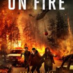 Fiona Dourif Instagram - 🇬🇧 & 🇮🇪 are ‘On Fire’ 15 April 🔥 @signatureentertainmentuk releases on Digital HD.