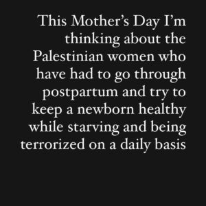 Francesca Fiorentini Instagram - Motherhood is so wildly challenging, your brain and body are rewired to become protector, warrior, nourish from your own loins-er. This is my second Mother’s Day and I am thinking of all the mamas around the world, especially those doing all of this under the harshest conditions… under a g3n0cide. 💔💐🌷🍉
—
Second slide and beyond via @femislay