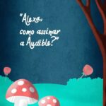 Gabz Instagram - Quem guarda segredo é baú, eu já chego logo com a novidade quentinha! 👀 @audible_br chegou ao Brasil com milhares de audiolivros para você ouvir comigo (ou onde quiser). Aqui vai uma palinha de Alice no País das Maravilhas, com narração da @ehagabz! Quer saber mais? É só me perguntar! #PraTodosVerem: Cena 1: fundo de uma floresta escura, ao centro o Gato de Cheshire sorri com um Echo com Alexa ao lado. Acima, a frase: "Alexa, o que é Audible?" Cena 2: No chão da floresta, há o chapéu do chapeleiro maluco e duas rosas vermelhas ao fundo. Acima, a frase: "Alexa, quanto custa assinar a Audible?" Cena 3: Sobre a grama há uma chave dourada, flutuando ao fundo duas cartas de baralho. Ao centro, a frase "Alexa, quais são os benefícios para clientes Amazon Prime na Audible?" Cena 4: Na parte inferior da tela há dois cogumelos nas cores vemelha e branca. Ao lado direito, uma árvore. No centro há a frase "Alexa, como assinar a Audible?"