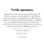Gaia Girace Instagram – Quando a un certo punto bisogna ritirarsi e concentrarsi sul testo e sulla propria interpretazione, la solitudine che si crea è una cosa che può spaventare?
«Recitare significa imparare a conoscersi e a scoprirsi. Quindi è giusto che arrivi questa solitudine, ed è anche importante. Le cose che capisci da sola non puoi capirle mentre sei con gli altri. La solitudine, poi, deriva da una scelta».

Che tipo di scelta?
«Ci sono attori che preferiscono rimanere da soli, che vengono sul set, fanno la loro parte e che poi decidono di tornare nella loro stanza. E ci sono attori che, invece, vogliono stare in mezzo alle persone».

Tu a quale gruppo senti di appartenere?
«Al secondo. Preferisco stare con gli altri. Voglio circondarmi di gente. Io sto bene da sola, intendiamoci. E so muovermi in completa autonomia. Però stare insieme agli altri mi piace».

Recitare, e ti cito, «significa imparare a conoscersi». Tu che cosa hai scoperto su te stessa in questi anni?
«Io sono ancora all’inizio. Sul set de L’amica geniale, ero poco più di una bambina. Sono cambiata, è chiaro, ma sono cambiata principalmente perché sono cresciuta. La cosa più importante che ho imparato su me stessa è che posso essere persone diverse, vivere vite diverse, recitando. E che non devo limitarmi. A volte, noi attori scegliamo di interpretare personaggi che non ci somigliano, che sono il più lontano possibile da noi. Ma così facendo, alla fine, capiamo anche chi siamo – le cose che ci rendono ciò che siamo».

La nuova ospite di Supernova è Gaia Girace (@gaiagirace).

Grafica: Claudio Montani (@squilibrista_yt).

Grazie a Cristiana Zoni (@cz_24_comunicazione).

Buona lettura.