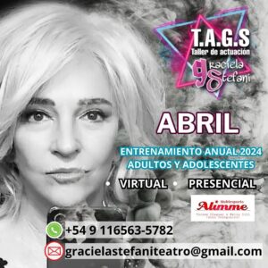 Graciela Stefani Instagram - ¡Comienza abril y T.A.G.S te está esperando!
ESTE 2024 ENTRENA CON NOSOTROS 🎭
Destinado a adultos y adolescentes de todo el mundo 🌍 

📲   54 9 11 6563-5782
📩 gracielastefaniteatro@gmail.com 

Taller de actuación Graciela Stefani.
.
.
.
.
#gracielastefani #teatro #actuacion #argentina🇦🇷 #mundial #fyp #parati #actriz #entrenamiento