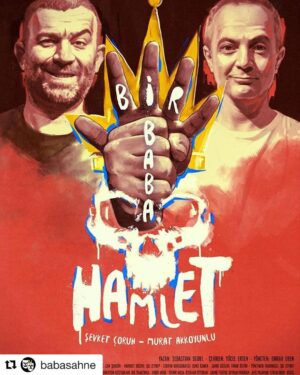 Günay Karacaoğlu Instagram - Veeeee HAMLET. 19 mayısta perde diyor,biletler babasahne.com ve gişemizde.