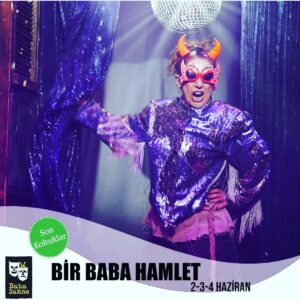 Günay Karacaoğlu Instagram - “Bir Baba Hamlet” 
@babasahne 
2-3-4 Haziran Baba Sahne de!