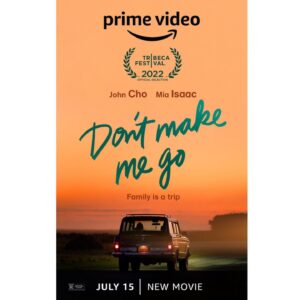 Hannah Marks Instagram - So honored to say our film baby #DontMakeMeGo will be released by @amazonstudios @primevideo July 15th! Official poster and trailer are out 🧡 and you can join us June 13th for our @tribeca premiere! There are so many people to thank that I can’t fit it all in here— but I’d love to shout out @veraherbert for her beautiful screenplay. It all starts on the page. So lucky that I got to direct this story and even luckier that @johnthecho and @miawisaac starred in it.🧡🧡🧡