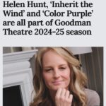 Helen Hunt Instagram – I’m not in The Color Purple or Inherit the Wind but I AM DOING HAROLD PINTER’S BETRAYAL @goodmantheatre Chicago next year with Susan Booth directing. 

So excited!
