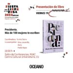 Herly RG Instagram - Te invitamos a ser parte de la presentación de PRESIDENTA: MÁS DE 100 MUJERES TE ESCRIBEN, en la Fiesta del Libro y de la Rosa. Acompáñanos junto a @paolarojas @ginjaramillo @herlanlly_rg 📅 Este viernes 19 de abril a las 7:00 PM, te esperamos con los brazos abiertos en la sala de conferencias del MUAC, Centro Cultural Universitario, CU ¡Será una velada llena de inspiración y buena compañía que no querrás perderte! #PresidentaLibro @culturaunam @oceanomexico