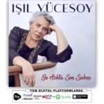 Işıl Yücesoy Instagram - “Işıl Yücesoy-Bu Aşkta Son Sahne” dijital platformlarda! Link profilimizde. @muratgunes @murataskanofficial @aytugscioti @ossimuzik @hakan_eren @maksimummedya @gamzekaramanbostan @alibostan @fizyofficial @muudmuzik @applemusic @spotify @spotifyturkey @deezerturkey @deezer @youtubemusic #ışılyücesoy #buaşktasonsahne