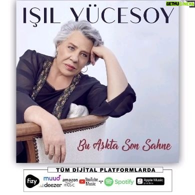 Işıl Yücesoy Instagram - “Işıl Yücesoy-Bu Aşkta Son Sahne” dijital platformlarda! Link profilimizde. @muratgunes @murataskanofficial @aytugscioti @ossimuzik @hakan_eren @maksimummedya @gamzekaramanbostan @alibostan @fizyofficial @muudmuzik @applemusic @spotify @spotifyturkey @deezerturkey @deezer @youtubemusic #ışılyücesoy #buaşktasonsahne