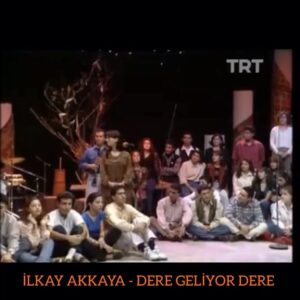 İlkay Akkaya Instagram - BİR ZAMANLAR TRT VOL- 2 
İLKAY AKKAYA -DERE GELİYOR DERE
#müzik #müzikkutusu #şarkı #ilkayakkaya #istanbul