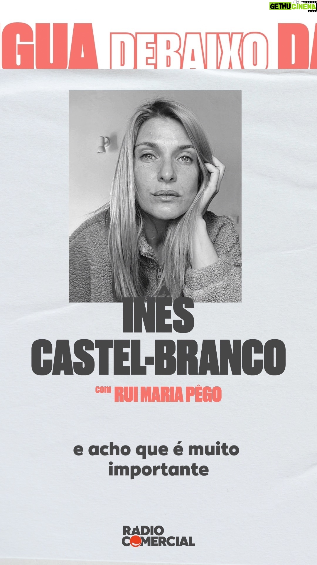 Inês Castel-Branco Instagram - "Já te disse hoje que te amo" é aquilo que a Inês diz aos amigos, a toda a hora e em qualquer lugar. Atriz veterana do teatro e televisão com passagens pelo cinema, tem gargalhada fácil e olhos que parecem ter ligação directa ao fundo do oceano. Muito lhe elogiam a capacidade camaleónica que a posiciona confortavelmente no drama, na comédia, e agora também no mundo dos podcasts. "Inacreditável", programa da sua autoria na Rádio Comercial, é um mega sucesso a entrar na terceira temporada. Como se combate a timidez? Porque é que a Inês é obcecada com true crime? Quais as memórias de Batanetes? Essas e muitas outras perguntas, numa edição matrimonial do Debaixo da Língua. #radiocomercial