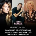 Isabel Figueira Instagram - Na véspera da gala do aniversário da TVI damos a oportunidade a quatro costureiras anónimas de mostrarem as suas criações num concurso que conta com os ilustres jurados Isabel Figueira , Luís Carvalho e Lili Caneças. Porque no @emfamiliatvi todos têm palco! ❤️ #temostudoaver