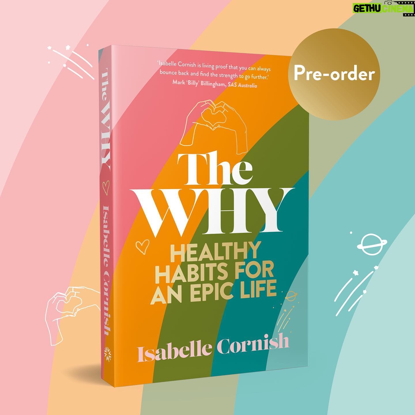 Isabelle Cornish Instagram - Are you ready to start living the life of your dreams?! My book THE WHY is a tool to help you shake off limiting beliefs, and upgrade your health. This book is to help you become the best version of yourself. Do you struggle with motivation? Maybe you need practical no bull-shit advice to help you cleanse your mind? This book is full of all the goodies I believe we need to embrace to live our best life. Say goodbye to comparison and judgement and hello to LOVE. Pre-order now via the link in my bio ❤️ - - Want a signed copy!? Tag 3 ppl below or share and image of my new book on your profile for your chance to win 🙃❤️