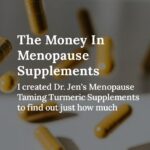 Jen Gunter Instagram – It seems there are an ever increasing number of supplements aimed at menopause. There are doctors, naturopaths, and online menopause platforms etc all with their own “brand,” which gives a bespoke illusion. However, every one of these supplements is simply a private label and there is zero research or medical training needed to get up and running with this kind of supplement. None. I know, because I went through the steps of making my own private label menopause supplement. 

When health influencers, including doctors bring their own supplement to market they are capitalizing on the trust that have earned by being a doctor as well as the misogyny that has created gaps in medicine for women in menopause. They are not closing those gaps. Feminism would be doing quality studies to prove your product had value, misogyny is making hundreds of thousands or even millions from untested, unregulated products with bold claims (all with an asterisk indicating they can’t really do anything). 

If I went forward with my Dr. Jen’s Menopause Taming Turmeric Supplement at $35 a bottle I would just need to convince about 3% of my followers (right now I have about 260k followers) to buy ONE BOTTLE to make $195,302. And that is the low end, if I ordered more product up front I could push that number up higher. 

There is less work than you think involved. It was about six hours of time to get the quotes and figure out how to set up a Shopify. If we had gone through with it I think it would have been 40-80 hours to get completely set up. That is what it takes to potentially generate tens or hundreds of thousands or even millions of dollars a month, and the only ongoing work I need to do to keep it going is a few hours a month of checking on reorders and social media content to promote my supplements and maybe some paid ads on Facebook targeting women ages 42-65. 

Please head to The Vajenda to read all about my private label experience with my fictitious Dr. Jen’s Menopause Taming Turmeric Supplement. I was shocked at how easy it was and the profit involved explains why so many are doing it.