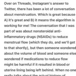 Jen Gunter Instagram - My latest post for The Vajenda is up at TheVajenda.com and it’s a basic primer on menstruation, as in how much is too much and the composition (it’s not just blood). Then I explain how ibuprofen can reduce menstrual bleeding and take on that TikTok menstrual hack that is supposed to stop or delay your period and is about as effective as you would think. If you want to skip or delay a period, there are hormones for that! Hope you read the post, and my book Blood is filled with information like this!