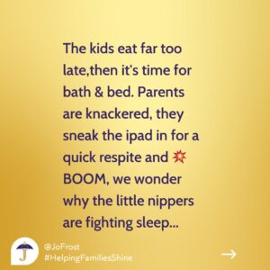 Jo Frost Instagram - It's a tall order ...and Just so unfair for parents and young children.
Do you agree? 
#Helpingfamiliesshine💫