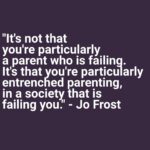 Jo Frost Instagram - I love to serve,guiding families professionally,coaching them through adversity everyday to be in a better place together. However most parents are aware that they are raising,mentoring their children through times with little to no empathy & support from those who have the power to change it. I've watched agitated as our governments have stripped away resources, staff, training programs, centres in communities that once provided the knowledge, the wisdom and experience. I'm old enough to of witnessed this all. It is easy to feel defeated yet I'm here to say,I've witnessed the enduring spirit of a parent who will not allow external circumstances to impact the family to the core it disrupts the intimacy they have with their family. Not that we should have to put up with the lack of but this message is more of a note to say don't let the bastards grind you down! You fight for your right to be seen,heard. You take your moment to resurface after repair and show your children that when it gets tough,we come together and push forward and grab the awe inspiring moments in life too and the daily fun moments. Most parents tell me Jo I'd die for my kids...I say how about we LIVE for our kids! We are coming into the new, for spring is rebirth,so drop the bad habits, the old thinking, the shit that no longer serves you or your family anymore,put the healthy boundaries in place,set up the new practices, put in the time to truly invest in your family,yourselves in ways that make a difference and go for it!! Shit guys you made it out of a God dam pandemic!! You got this,the one thing you have got is the control to change YOU and in turn it will change things around you and your family. Sending you much love Jo xx 🌻 #HelpingFamiliesShine💫