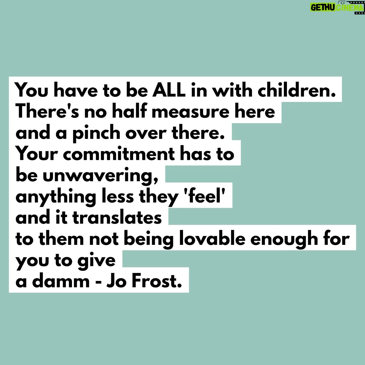 Jo Frost Instagram - Consistency Conviction and Compassion I'm going to keep on giving you the truths because I deeply give a damm about each and everyone of you parents out here and the parent you are becoming....why? because your children need YOU 🤍 and I serve them and you, to bridge that gap of understanding. If you are ready for that and want to put your family on the Map, say hello, tell me what country and state you're reaching out from,I want to connect with you and see you all love Jo xxx 😊♥️ #HelpingFamiliesShine💫