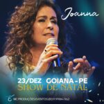 Joanna Instagram - Alô, amigos de Goiana, Pernambuco. Dia 23/12 estou aí com vocês. Vamos cantar juntos e celebrar este Natal🌹 #joanna #show #rj #mpb #cantora #cantorajoanna #musica