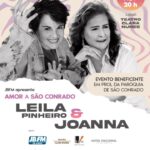 Joanna Instagram – Nem pense em perder esse encontro inédito! ÚNICA APRESENTAÇÃO, em prol da Paróquia de São Conrado, no Rio.
.
COLABORE! GARANTA JÁ SEU INGRESSO pelo app/site Sympla.
.
🗓️ 07/NOV
🕗 20H
📍 Teatro Clara Nunes (Shopping da Gávea)
🎫 Ingressos SYMPLA
.
#joanna #leilapinheiro #paroquiasaoconrado #showbeneficente #teatroclaranunes #shoppingdagavea #sympla #showsnorio #showsriodejaneiro #mpb #encontros