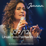 Joanna Instagram - Alô, galera de União dos Palmares. Dia 09 estou aí com vocês. Não marque nada para esta data, vamos cantar juntos 🌹 #joanna #show #alagoas #mpb #cantora #cantorajoanna #musica