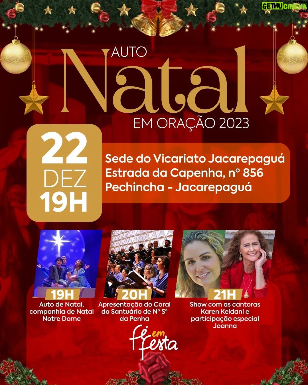 Joanna Instagram - 🎄✨Auto de Natal Notre Dame será apresentado em evento da @arqrio , com apoio da Prefeitura do Rio, em Jacarepaguá 👉O Vicariato Episcopal para Cultura da Arquidiocese do Rio de Janeiro promove no dia 22 de dezembro o “Auto Natal em Oração”, com o objetivo de iluminar a cidade com o espírito festivo do Natal em comunhão com o Ano da Oração, com o lema “Senhor, ensina-nos a orar” (Lc 11, 1). 🔔O evento será realizado na sede do Vicariato Jacarepaguá, na Estrada do Capenha 856, em Jacarepaguá, e terá seu início às 19h. A programação contará com apresentação do Auto de Natal da Companhia Teatral Notre Dame, com direção de Henrique Kaladan, seguida de apresentação do Coral do Santuário de Nossa Senhora da Penha e show com as cantoras Karen Keldani e participação especial da cantora Joanna, que cantará músicas natalinas e seus grandes sucessos. 🎼O convite para a Companhia Teatral Notre Dame surgiu após a cantora Karen Keldani, ex-aluna Notre Dame, assistir ao espetáculo e mostrar à equipe do evento algumas cenas do Auto, que é encenado profissionalmente por estudantes e ex-alunos que compoem a companhia. 🙏De acordo com a cantora Karen Keldani, “O Auto de Natal é uma oportunidade única de encontro dos católicos para vivenciar a alegria, esperança e amor Daquele que desceu ao mundo para nos salvar. E toda essa celebração é contada por uma linda encenação com muita música e diversão”, afirma a cantora. O “Auto Natal em Oração” busca preparar e acolher a todos com o objetivo principal de reforçar o significado mais profundo do Natal. SERVIÇO: Auto Natal em Oração 2023 Local: Estrada do Capenha 856, Pechincha – Jacarepaguá Data: Sexta, 22/12/2023 Horário: 19h Contato: contato@vicultarqrio.org.br