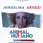 Jorgelina Aruzzi Instagram - 💎 JORGELINA ARUZZI en #AnimalHumano 💎 Qué pasaría en tu vida si sos el blanco de todos los prejuicios del barrio? @aruzzireal pone en juego toda su potencia actoral para encarnar a esa mujer en ANIMAL HUMANO. 📅 ESTRENO 7 DE NOVIEMBRE 📅 Noviembre: Martes, 20.30hs. 📍 Teatro Astros. Av. Corrientes 746 🎟️ Conseguí tus entradas en teatro-astros.com o en la boletería del teatro. Una obra de: @aruzzireal y @guillermo_cacace Dirección: @guillermo_cacace Producción: @amidaquintana #Teatro #TeatroAstros #TeatroArgentino #JorgelinaAruzzi #AnimalHumano #Humor #CalleCorrientes