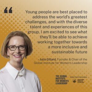 Julia Gillard Instagram - Today we are announcing 17 incredible young leaders who will join forces on a new committee as part of the Global Institute for Women’s Leadership at The Australian National University @giwlanu .

The Global Youth Team, led by Chair Chanel Contos @chanelc , will look at the most pressing gender-based issues facing their generation.

I thank the hundreds of young people who applied to be on the committee, and congratulate the 17 inspiring change-makers who have been selected.

I’m excited to see how the members will bring their diverse talents and experiences together, to achieve great change.

You can find out more about the Committee and its members at https://giwl.anu.edu.au/giwl-global-youth-committee