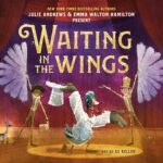 Julie Andrews Instagram - Happy Book Birthday to WAITING IN THE WINGS! A sweet celebration of the performing arts… and ducks! On sale today at your favorite bookstore! - Team Julie