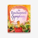 Julie Andrews Instagram – Happy Book Birthday to THE ENCHANTED SYMPHONY! Julie and Emma’s latest children’s book celebrating the importance of art, nature and community is officially on sale today! Signed copies can be purchased from @sagharborsouthamptonbooks. Stay tuned for opportunities to attend both live and virtual events with Julie & Emma throughout the week! – Team Julie