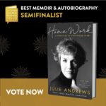 Julie Andrews Instagram - “Home Work” is a semi-finalist in the Good Reads Choice Awards! Voting ends in 4 days - link in bio, if you’d like to vote. - Team Julie