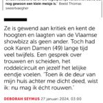 Karen Damen Instagram – Een kus op haar wang, alsof ik haar een maand geleden nog eens had gesproken. Zo voelde het onmiddellijk bij @karendamen vanaf binnenkomst in het bedrijfsrestaurant van @aed_studios en dat was heerlijk! Onze twee uren samen vlogen voorbij. Er werd veel gepraat, nog meer gelachen en ook een pact gesloten. Van begrip voor haar flapuit zijn en bescherming daarvan. Van een vrouw naar een ander toe met onnoemelijk veel respect.
Karen, je bent graaaaaaaf! ❤️
📷 @switn
Koop de weekend🗞️ of:
👉🏻https://www.demorgen.be/a-b9c05408