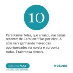 Karine Teles Instagram - Bom dia, gente! Tô feliz demais! Já até dancei na sala agarrada com meu cachorro! Eu trabalho com todo meu amor pra essa moça “Carol”, mesmo. Então, quando vem esse tipo de reconhecimento, renova meu combustível pra seguir trabalhando muito! Bora noix! Seguir caminhando e curtindo a paisagem pelo caminho! #atriz #novela #nota10 #agradecida #elasporelas