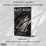 Kate Bush Instagram - Presenting the beautiful paperback of How To Be Invisible: Selected Lyrics, featuring a new introduction by Kate Bush, and a new cover design by Jim Kay. This edition will be published on 6 April 2023 (and in the US May 9, 2023). The book will be available to pre-order from today (18 January). A very limited number of signed copies will be released and can be pre-ordered from selected record shops & bookshops from 9am this Friday, 20 January (UK only). Kate has also written a message in invisible ink in a small number of the signed copies, which will be distributed at random: the notes will be revealed to the lucky recipients when they place the signature page under an ultraviolet light. #katebush